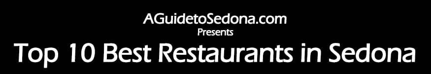 Sedona Restaurants Best Restaurants in Sedona Top Sedona Restaurants